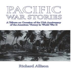 Lulu 1716699959 Pacific War Stories A Tribute On Occasion Of The 75th Anniversary