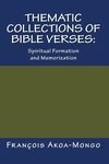 Thematic Collections Of Bible Verses: Spiritual Formation Memorization By Brand. Price: $13.87.